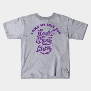 I Sold My Soul For Rock & Roll Beer Kids T-Shirt